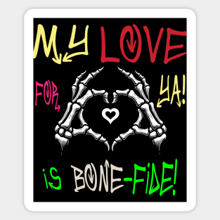 This skeleton's got heart! : Love Never Dies Sticker